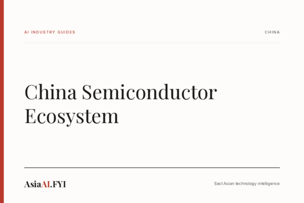 China Semiconductor Ecosystem, an AsiaAI.FYI industry guide