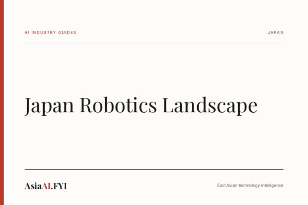 Japan Robotics Landscape, an AsiaAI.FYI industry guide
